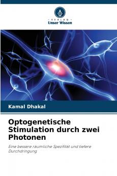 Optogenetische Stimulation durch zwei Photonen