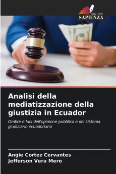 Analisi della mediatizzazione della giustizia in Ecuador