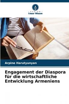 Engagement der Diaspora für die wirtschaftliche Entwicklung Armeniens