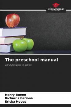 The preschool manual