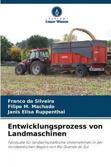 Entwicklungsprozess von Landmaschinen