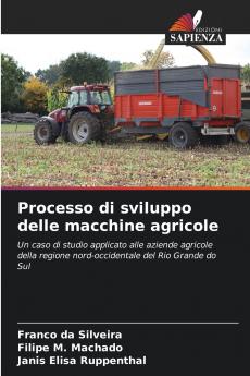 Processo di sviluppo delle macchine agricole
