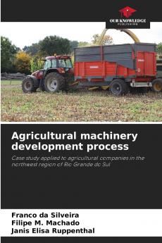 Agricultural machinery development process