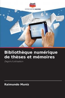 Bibliothèque numérique de thèses et mémoires