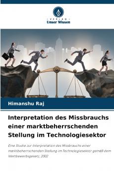 Interpretation des Missbrauchs einer marktbeherrschenden Stellung im Technologiesektor