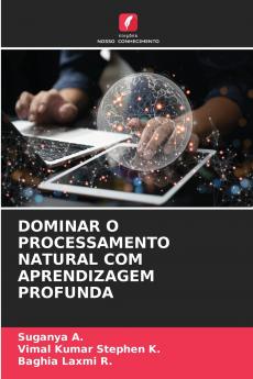 DOMINAR O PROCESSAMENTO NATURAL COM APRENDIZAGEM PROFUNDA