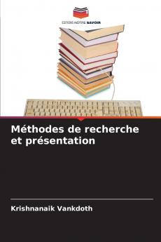 Méthodes de recherche et présentation