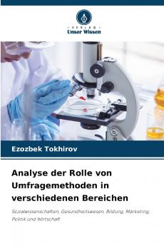Analyse der Rolle von Umfragemethoden in verschiedenen Bereichen