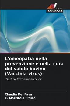 L'omeopatia nella prevenzione e nella cura del vaiolo bovino (Vaccinia virus)