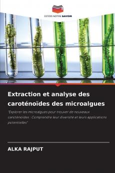 Extraction et analyse des caroténoïdes des microalgues