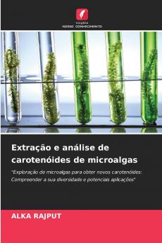 Extração e análise de carotenóides de microalgas