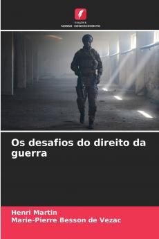 Os desafios do direito da guerra