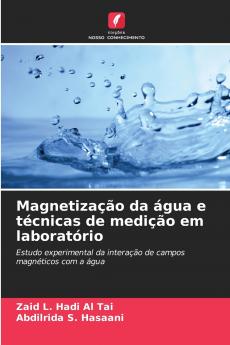 Magnetização da água e técnicas de medição em laboratório