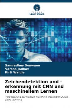 Zeichendetektion und -erkennung mit CNN und maschinellem Lernen