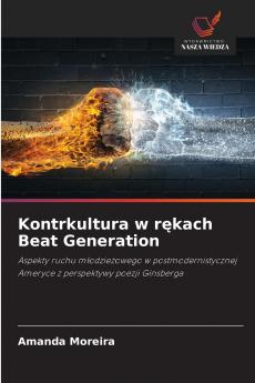 Kontrkultura w rękach Beat Generation