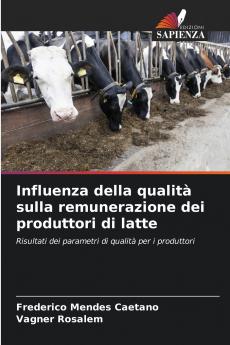 Influenza della qualità sulla remunerazione dei produttori di latte
