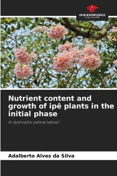 Nutrient content and growth of ipê plants in the initial phase