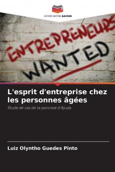 L'esprit d'entreprise chez les personnes âgées