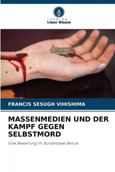 MASSENMEDIEN UND DER KAMPF GEGEN SELBSTMORD