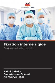 Fixation interne rigide