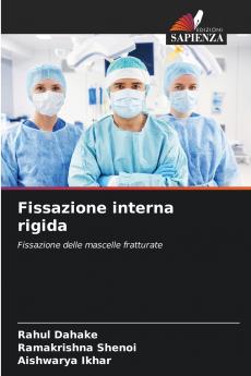 Fissazione interna rigida