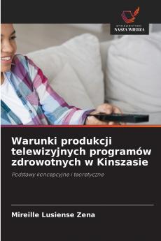 Warunki produkcji telewizyjnych programów zdrowotnych w Kinszasie