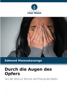 Durch die Augen des Opfers