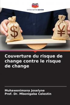 Couverture du risque de change contre le risque de change