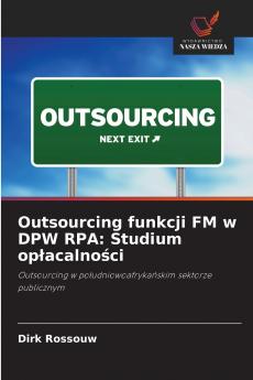 Outsourcing funkcji FM w DPW RPA
