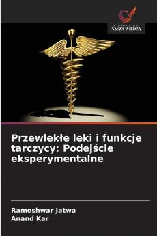 Przewlekłe leki i funkcje tarczycy