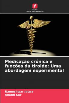 Medicação crónica e funções da tiroide