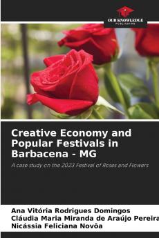 Creative Economy and Popular Festivals in Barbacena - MG