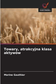 Towary atrakcyjna klasa aktywów