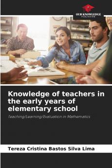 Knowledge of teachers in the early years of elementary school