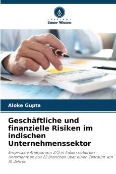 Geschäftliche und finanzielle Risiken im indischen Unternehmenssektor