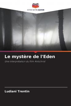 Le mystère de l'Eden
