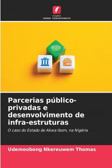 Parcerias público-privadas e desenvolvimento de infra-estruturas