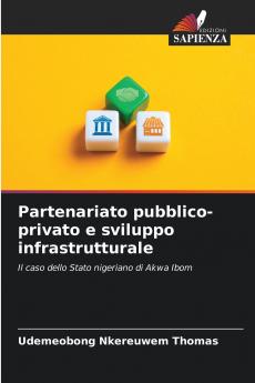 Partenariato pubblico-privato e sviluppo infrastrutturale