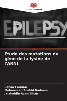 Étude des mutations du gène de la lysine de l'ARNt