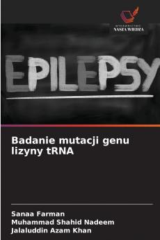 Badanie mutacji genu lizyny tRNA