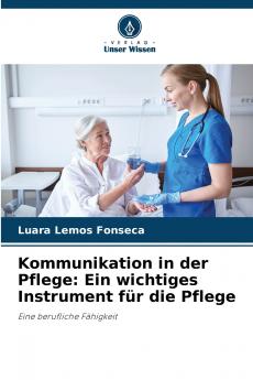 Kommunikation in der Pflege
