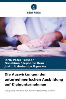 Die Auswirkungen der unternehmerischen Ausbildung auf Kleinunternehmen