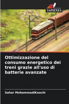 Ottimizzazione del consumo energetico dei treni grazie all'uso di batterie avanzate