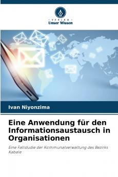 Eine Anwendung für den Informationsaustausch in Organisationen