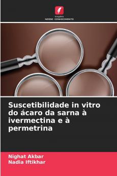 Suscetibilidade in vitro do ácaro da sarna à ivermectina e à permetrina