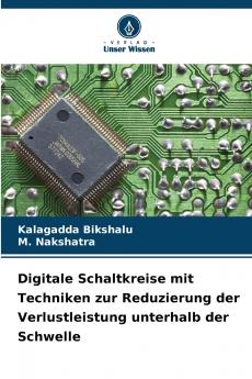 Digitale Schaltkreise mit Techniken zur Reduzierung der Verlustleistung unterhalb der Schwelle