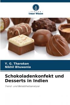 Schokoladenkonfekt und Desserts in Indien
