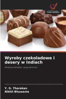 Wyroby czekoladowe i desery w Indiach