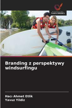 Branding z perspektywy windsurfingu