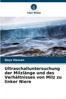 Ultraschalluntersuchung der Milzlänge und des Verhältnisses von Milz zu linker Niere